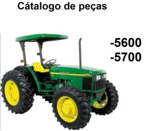 Catálogo De Peças Trator John Deere 5600, 5700