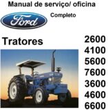 Manual De Serviço Ford 2600, 3600, 4100, 4600, 5600, 6600, 7600, 7700 - Trator
