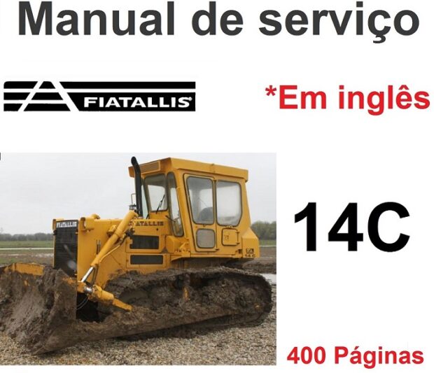 MANUAL DE SERVIÇO FIATALLIS - 14C - Trator De Esteira - O Maior Portal ...