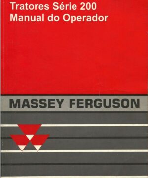 Manual Do Operador Trator MF 200 Séries -Massey Fergunson