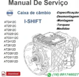 Manual De Serviço AT, ATO  I-Shift / Volvo - Caixa De Câmbio