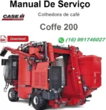 Manual De Serviço Case Coffe 200 - Colhedora De Café
