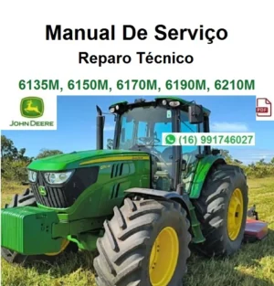 Manual De Serviço Técnico John Deere 6135M, 6150M, 6170M, 6190M, 6210M / Trator