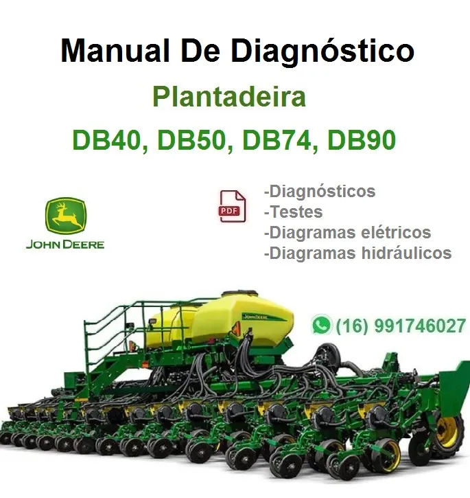 Manual de Serviço Diagnóstico DB40, DB50, DB74, BD90 - John Deere
