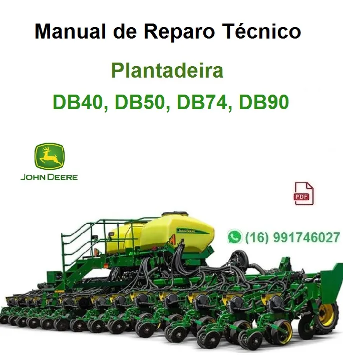 Manual de Reparo Técnico DB40, DB50, DB74, BD90 - John Deere