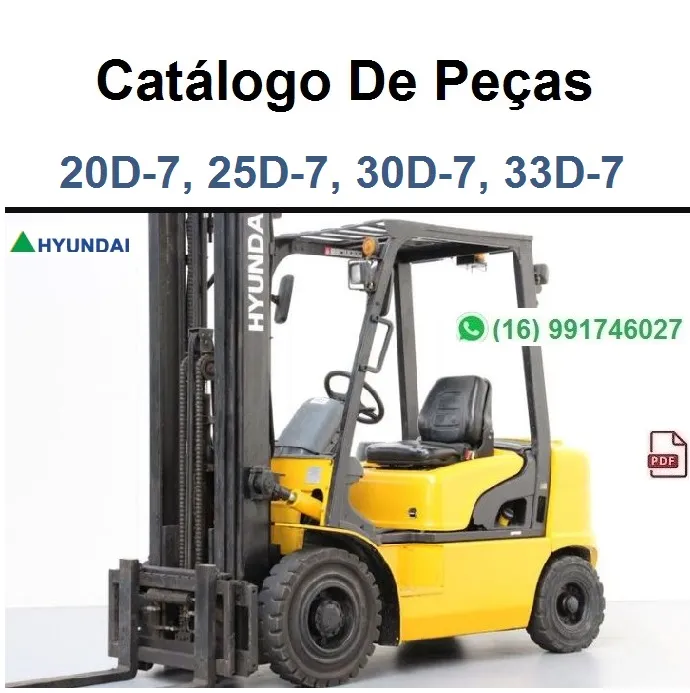 Catálogo de Peças Hyundai -20D-7, 25D-7, 30D-7, 33D-7 \ Empilhadeira